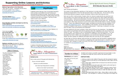 Supporting Online Lessons and Activities  Spring Agricultural Literacy Program (Visit our website or email us to access this page with clickable links) National Agriculture in the Classroom