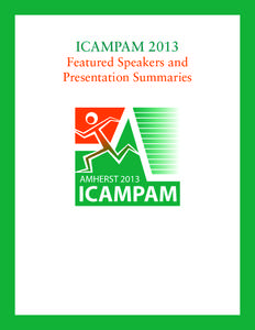 ICAMPAM 2013 Featured Speakers and Presentation Summaries Keynote Speakers Stephen Intille