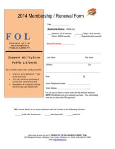 2014 Membership / Renewal Form Date: ___________________ Membership Choices (check one) _____Individual - $5.00 annually _____Patron - $50.00 annually