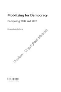 Mobilizing for Democracy Comparing 1989 and 2011 Donatella della Porta 1