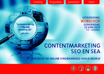 Inleiding  “Contentmarketing is the only marketing left” Seth Godin