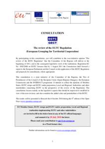 European Commission CONSULTATION  The review of the EGTC Regulation