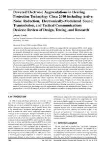 Powered Electronic Augmentations in Hearing Protection Technology Circa 2010 including Active Noise Reduction, Electronically-Modulated Sound Transmission, and Tactical Communications Devices: Review of Design, Testing, 