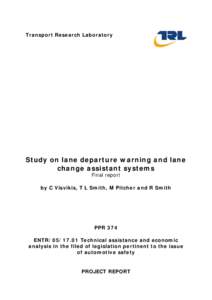 Transport Research Laboratory  Study on lane departure warning and lane change assistant systems Final report