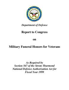 Department of Defense  Report to Congress on Military Funeral Honors for Veterans