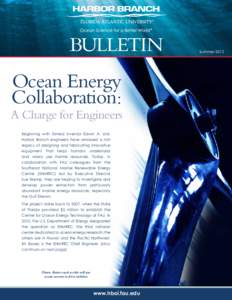 BULLETIN Ocean Energy Collaboration: A Charge for Engineers Beginning with famed inventor Edwin A. Link,