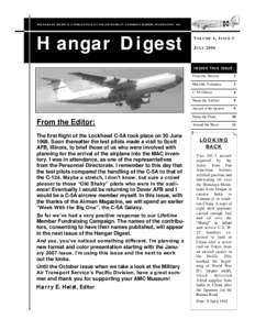 THE HANGAR DIGEST IS A PUBLICATION OF TH E AIR MOBILITY COMMAND MUSEUM FOUNDATION , INC.  Hangar Digest V OLUME 6 , I SSUE 3 J ULY 2006