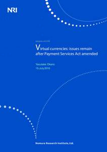 lakyara vol.243  Virtual currencies: issues remain after Payment Services Act amended Yasutake Okano