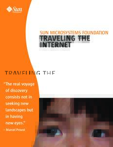 The  SUN MICROSYSTEMS FOUNDATION TRAVELING THE INTERNET