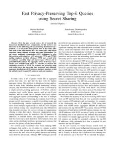 Fast Privacy-Preserving Top-𝑘 Queries using Secret Sharing (Invited Paper) Martin Burkhart  Xenofontas Dimitropoulos