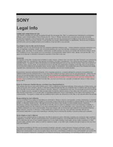 SONY Legal Info TERMS AND CONDITIONS OF USE This website, including any sub-site accessible through the homepage (the 