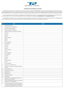 PRELIMINARY QUESTIONNAIRE OF SUPPLIERS The preliminary questionnaire is a simple and easy-to-fill-in form which will enable JSC “CONCERN TITAN-2” to make a list of potential suppliers of works/services and get the fi