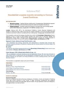 Press Release 25 July 2017 Informa PLC Handelsblatt acquires majority ownership in Germanbased Euroforum KEY HIGHLIGHTS