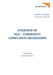 Global Accountability Discussion Series, #2 OVERVIEW OF NGO – COMMUNITY COMPLAINTS MECHANISMS