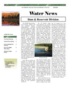 WYOMING WATER DEVELOPMENT OFFICE  Fall 2014 Water News Dam & Reservoir Division