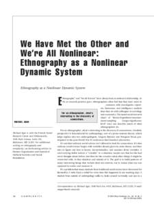 We Have Met the Other and We’re All Nonlinear: Ethnography as a Nonlinear Dynamic System Ethnography as a Nonlinear Dynamic System