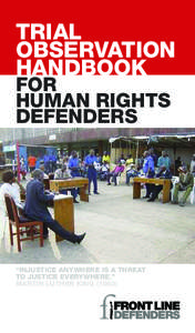 TRIAL OBSERVATION HANDBOOK FOR HUMAN RIGHTS DEFENDERS