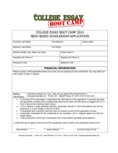 COLLEGE ESSAY BOOT CAMP 2014 NEED-BASED SCHOLARSHIP APPLICATION Parent(s) Last Name First Name(s)