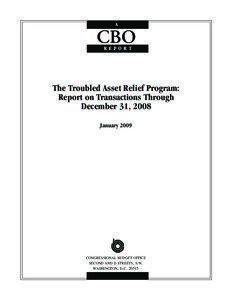 The Troubled Asset Relief Program: Report on Transactions Through December 31, 2008December 31, 2008