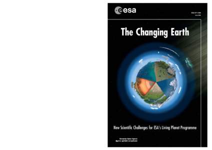 ESA SP-1304 July 2006 The Changing Earth  New Scientific Challenges for ESA’s Living Planet Programme