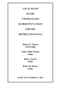 LOCAL RULES OF THE UNITED STATES BANKRUPTCY COURT FOR THE DISTRICT OF KANSAS