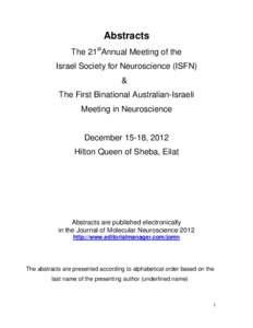 Abstracts The 21stAnnual Meeting of the Israel Society for Neuroscience (ISFN) & The First Binational Australian-Israeli Meeting in Neuroscience