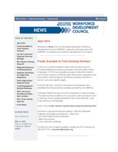 Web Version | Update preferences | Unsubscribe  TABLE OF CONTENTS • April 2014 • Funds Available to
