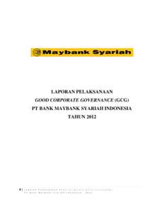 LAPORAN PELAKSANAAN GOOD CORPORATE GOVERNANCE (GCG) PT BANK MAYBANK SYARIAH INDONESIA TAHUN[removed]|