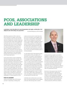 PCOs, Associations and Leadership Leadership is a term that allows for many interpretations and angles, and therefore I feel obliged to start with setting a few parameters. Text Michel Neijmann, IAPCO President