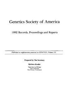 Genetics Society of America 1992 Records, Proceedings and Reports