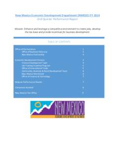 New Mexico Economic Development Department (NMEDD) FY 2016 2nd Quarter Performance Report Mission: Enhance and leverage a competitive environment to create jobs, develop the tax base and provide incentives for business d
