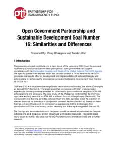    Open Government Partnership and Sustainable Development Goal Number 16: Similarities and Differences Prepared By: Vinay Bhargava and Sarah Little1