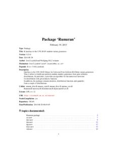Package ‘Runuran’ February 19, 2015 Type Package Title R interface to the UNU.RAN random variate generators VersionDate