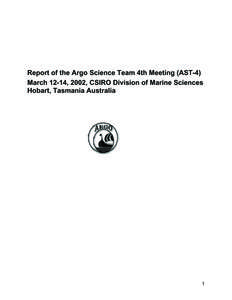 Report of the Argo Science Team 4th Meeting (AST-4) March 12-14, 2002, CSIRO Division of Marine Sciences Hobart, Tasmania Australia 1