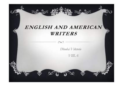 ENGLISH AND AMERICAN WRITERS Dlouhá Viktorie VIII.A  J.K. ROWLING
