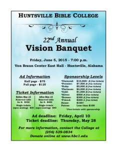 HUNTSVILLE BIBLE COLLEGE  22nd Annual Vision Banquet Friday, June 5, :00 p.m.