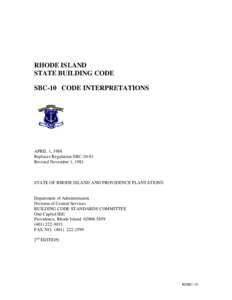 RHODE ISLAND STATE BUILDING CODE SBC-10 CODE INTERPRETATIONS APRIL 1, 1988 Replaces Regulation SBC-10-81