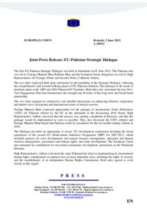 EUROPEAN UNION  Brussels, 5 June 2012 A[removed]Joint Press Release: EU-Pakistan Strategic Dialogue