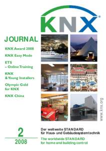 ®  JOURNAL KNX Award 2008 KNX Easy Mode ETS