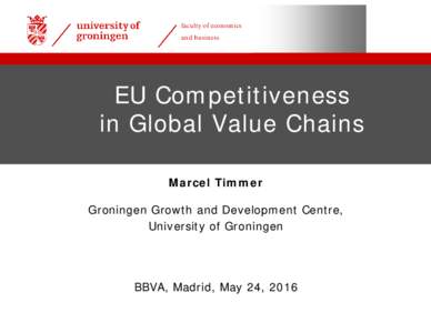 Microsoft PowerPoint - Madrid_Timmer_EU Competitveness [Read-Only]