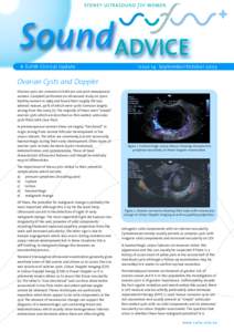 A SUFW Clinical Update  Issue 14 September/October 2003 Ovarian Cysts and Doppler Ovarian cysts are common in both pre and post-menopausal