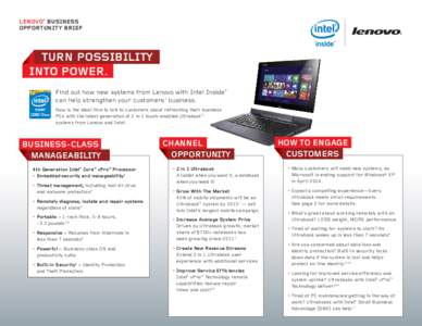 LENOVO® BUSINESS OPPORTUNITY BRIEF TURN POSSIBILITY INTO POWER. Find out how new systems from Lenovo with Intel Inside®