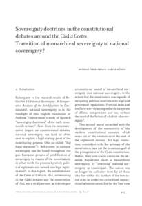 Sovereignty doctrines in the constitutional debates around the Cádiz Cortes: Transition of monarchical sovereignty to national sovereignty? andreas timmermann, ulrike müßig