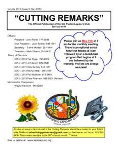 Volume 2013, Issue 5, May 2013  “CUTTING REMARKS” The Official Publication of the Old Pueblo Lapidary Club