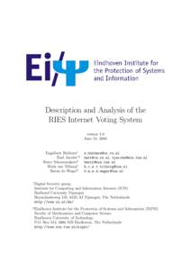 Description and Analysis of the RIES Internet Voting System version 1.0 June 24, 2008  Engelbert Hubbers1