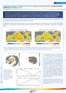 2012 QUALITY SHEET SCIENTIFIC QUALITY OVER 2012 FOR THE GLOBAL OCEAN PHYSICAL ANALYSIS AND FORECAST SYSTEM AT 1/4° PSY3V3R3 is the most accurate system in terms of concentration and extent of sea ice, especially in the 