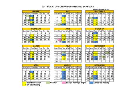 2017 BOARD OF SUPERVISORS MEETING SCHEDULE Adopted January 10, 2017 Sun Mon 1 2