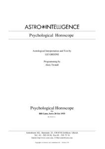 Psychological Horoscope  Astrological Interpretation and Text by LIZ GREENE Programming by Alois Treindl