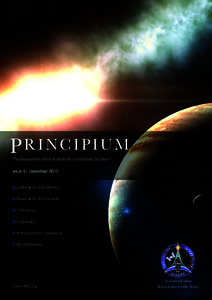 PRINCIPIUM The Newsletter of the Institute for Interstellar Studies™ Letter from the Director News from the Institute ‘Advances’