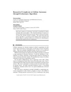 Research of Complexity in Cellular Automata through Evolutionary Algorithms Emmanuel Sapin Faculty of Computing, Engineering, and Mathematical Sciences, University of the West of England,